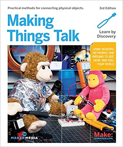 Making Things Talk Book